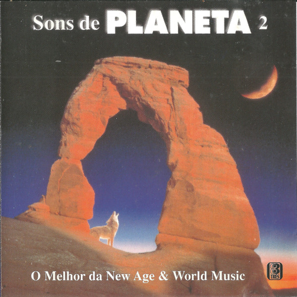 Sons De Planeta 2 (O Melhor Da New Age E World Music)