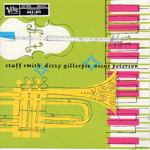 Stuff Smith + Dizzy Gillespie + Oscar Peterson