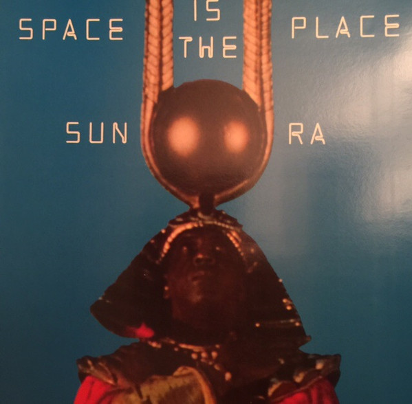 Space Is The Place
