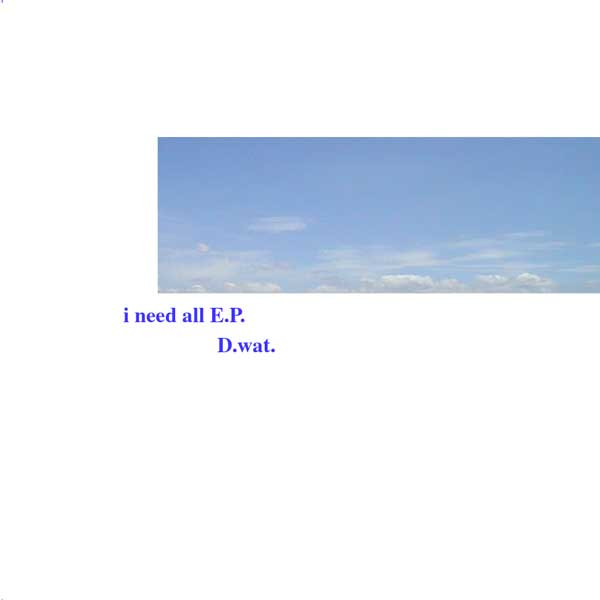 I Need All E.P.