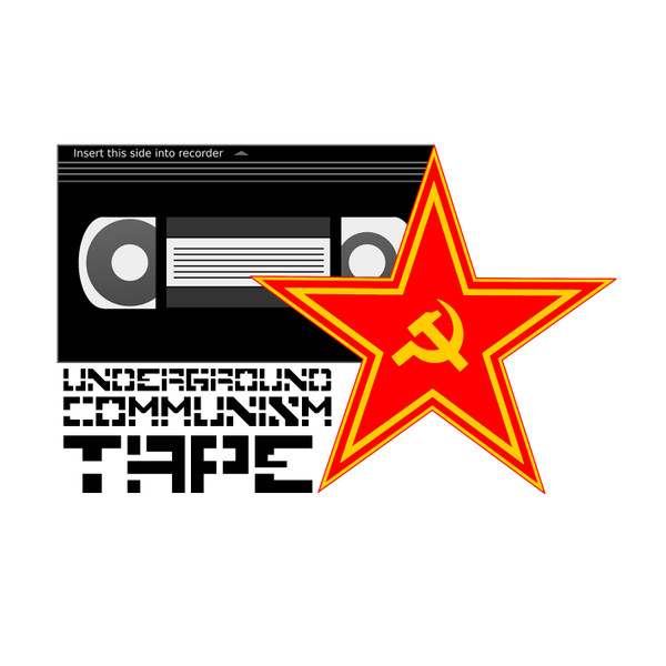 Underground Communism Tape Vol. 01