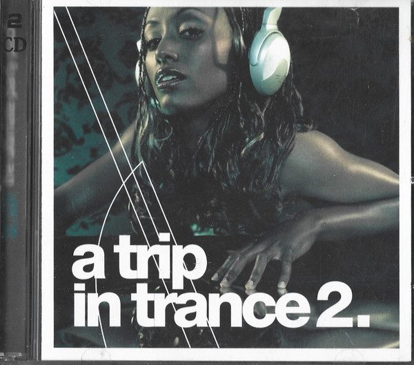 A Trip In Trance 2
