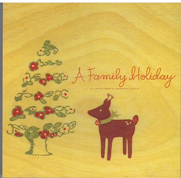 A Family Holiday - A Charity Album By Independent Artists