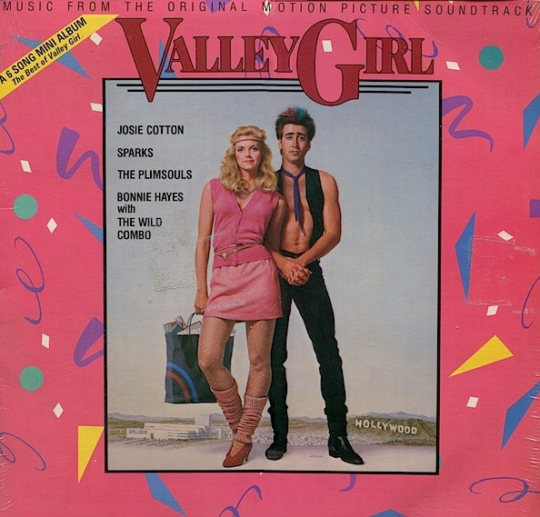 The Best Of Valley Girl (Music From The Original Motion Picture Soundtrack)