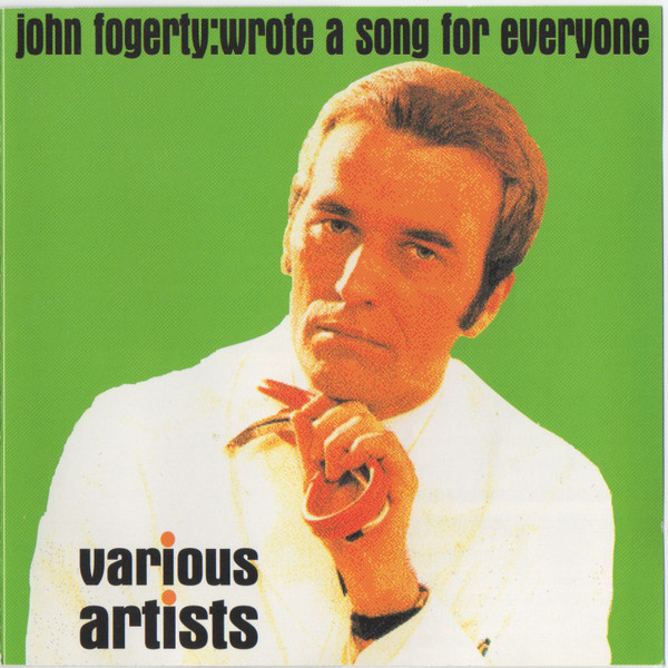 John Fogerty: Wrote A Song For Everyone