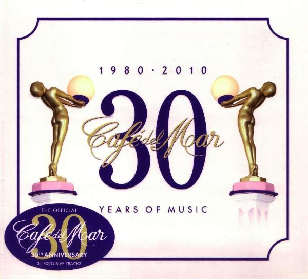Café Del Mar - 30th Anniversary (1980-2010)