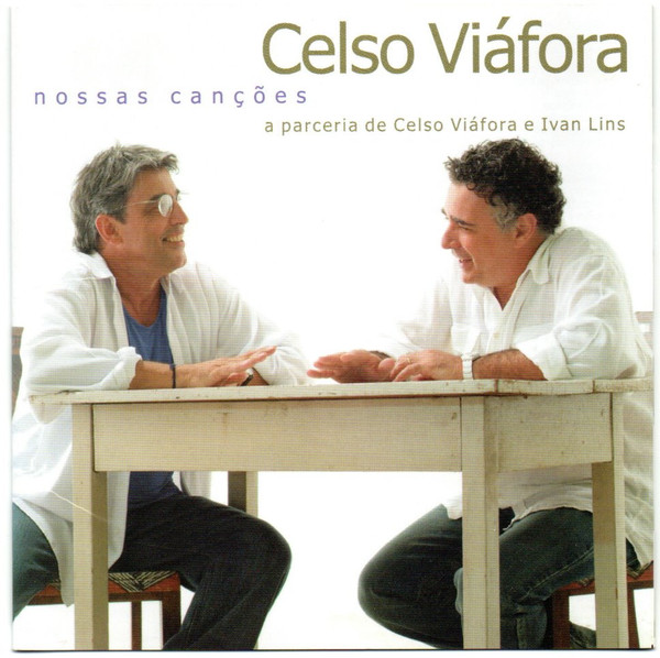 Nossas Canções - A Parceria De Celso Viáfora E Ivan Lins