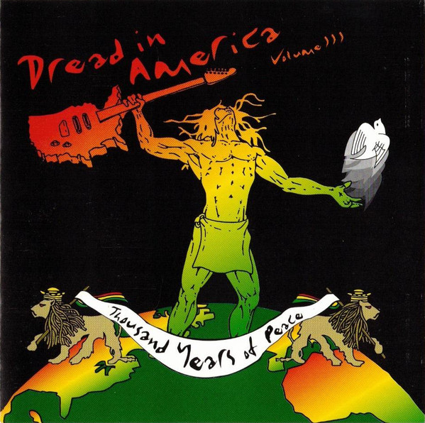 Dread In America Volume III - Thousand Years Of Peace