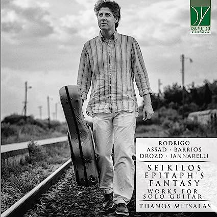 Joaquin Rodrigo: Seikilos Epitaph's Fantasy - Works For Solo Guitar