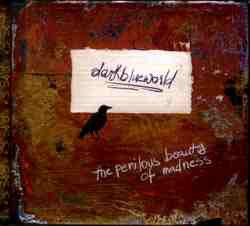 The Perilious Beauty Of Madness
