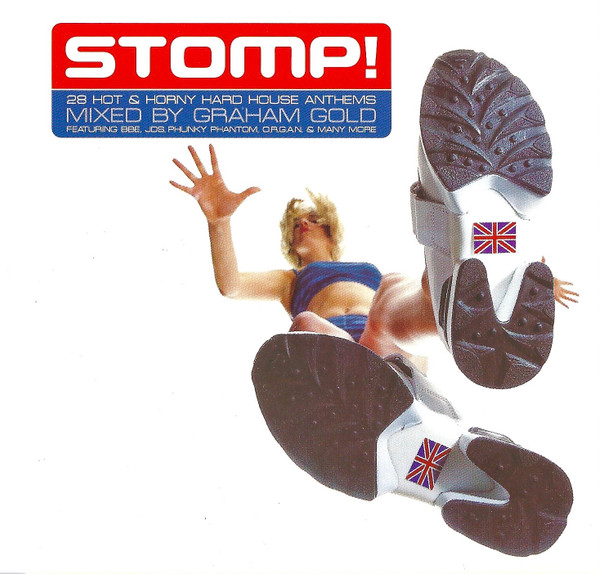 Stomp! 28 Hot & Horny Hard House Anthems