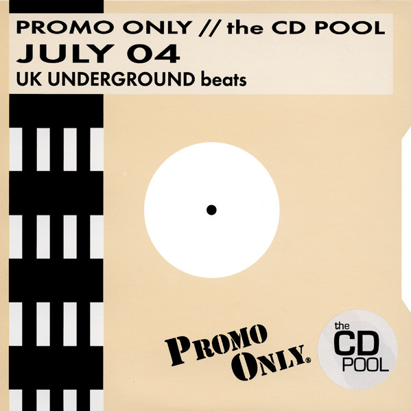 Promo Only UK Underground Beats: July 2004