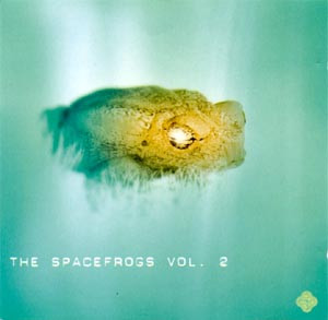 The Spacefrogs Vol. 2