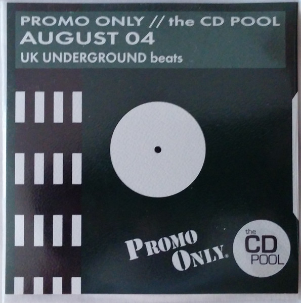 Promo Only UK Underground Beats: August 2004