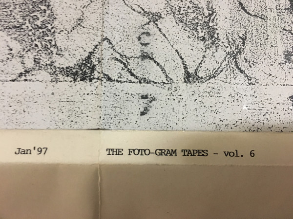 The Foto-Gram Tapes Vol. 6