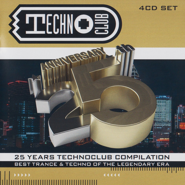 25 Years Technoclub Compilation - Anniversary Edition