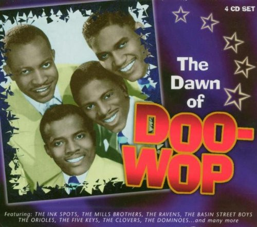 The Dawn Of Doo-Wop