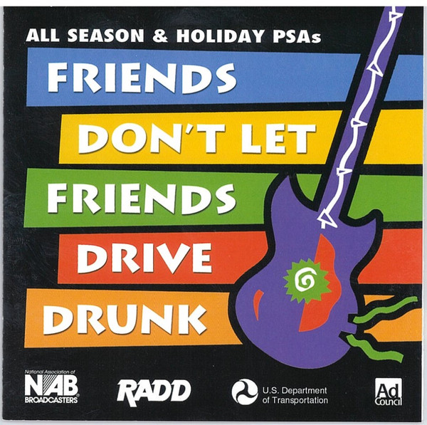 Friends Don't Let Friends Drive Drunk