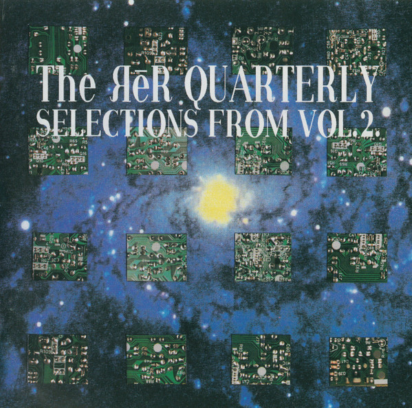 The ReR Quarterly - Selections From Vol. 2