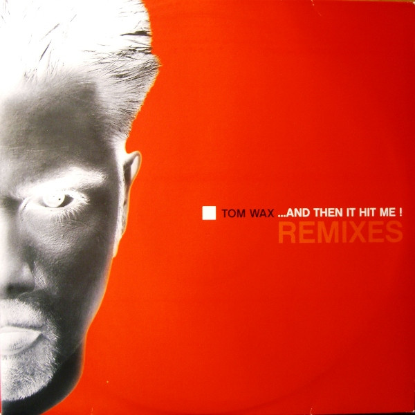 ...And Then It Hit Me! (Remixes)
