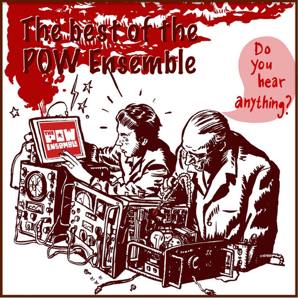 The Best Of The POW Ensemble