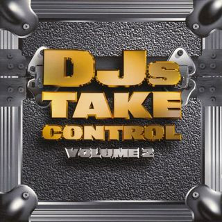 DJs Take Control - Volume 2