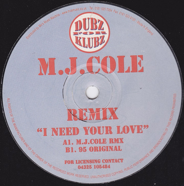 I Need Your Love (M.J.Cole Remix)