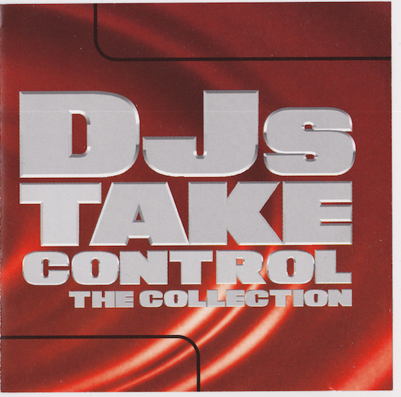 DJs Take Control (The Collection)