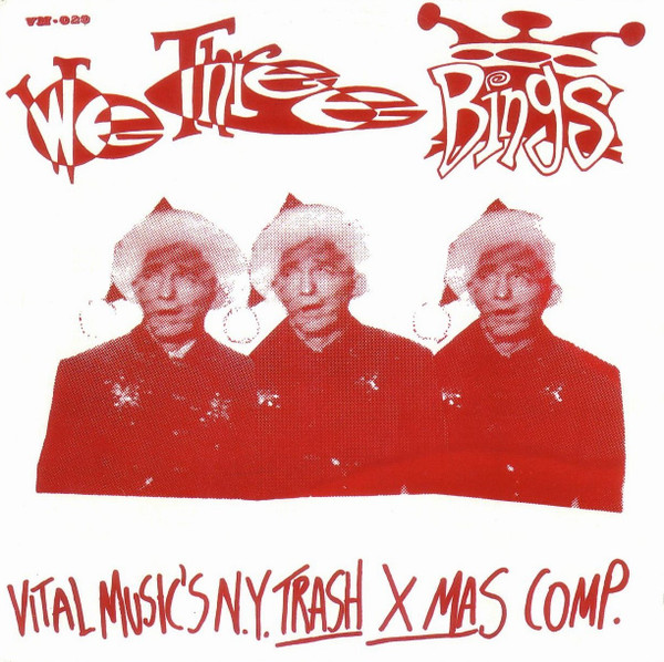 We Three Bings (Vital Music's N.Y. Trash X Mas Comp.)