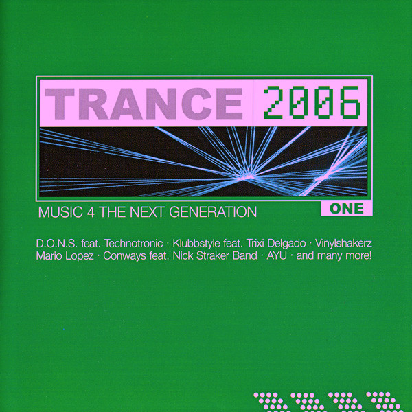 Trance 2006 Vol.1 Music 4 The Next Generation