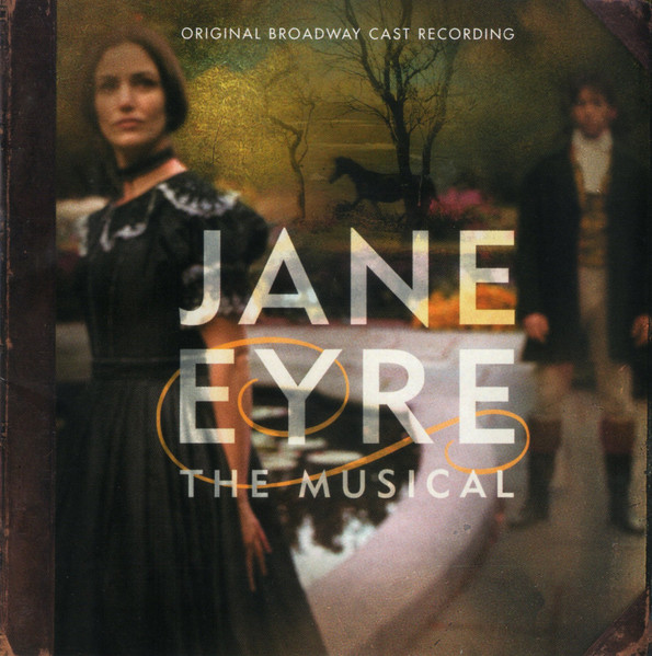Jane Eyre The Musical (Original Broadway Cast Recording)