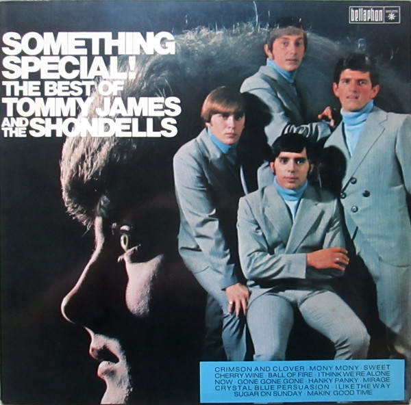 Something Special! The Best Of Tommy James And The Shondells