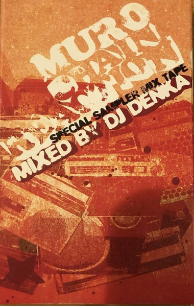 Muro Chain Reaction Special Sampler Mix Tape