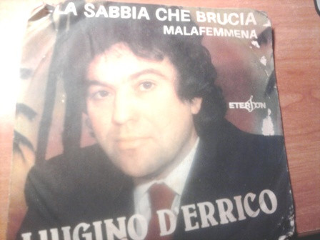 E La Sabbia Che Brucia / Malafemmena
