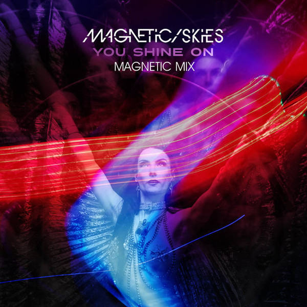 You Shine On (Magnetic Mix)