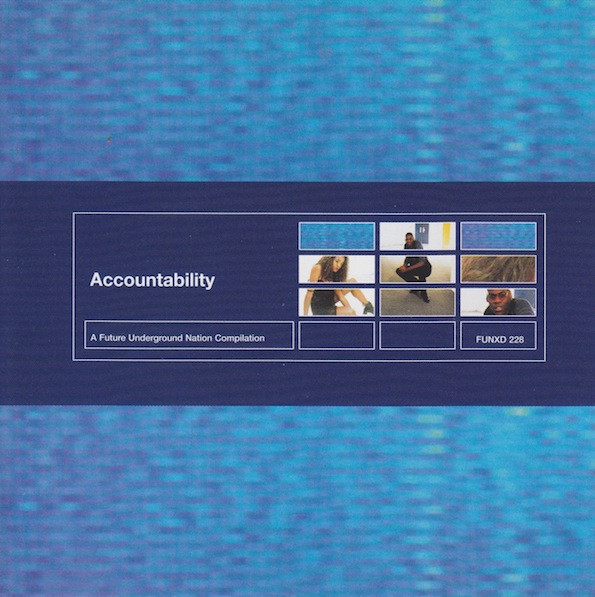 Accountability / A Future Underground Nation Compilation