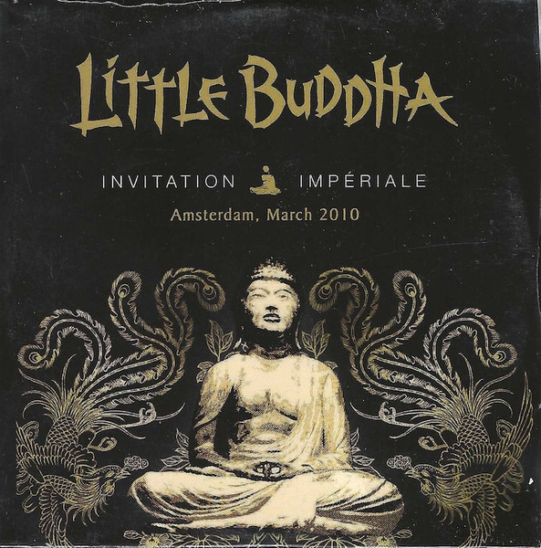 Little Buddha - Invitation Imperiale - Amsterdam, March 2010
