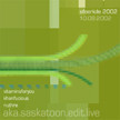 AKA Saskatoon Edit Live