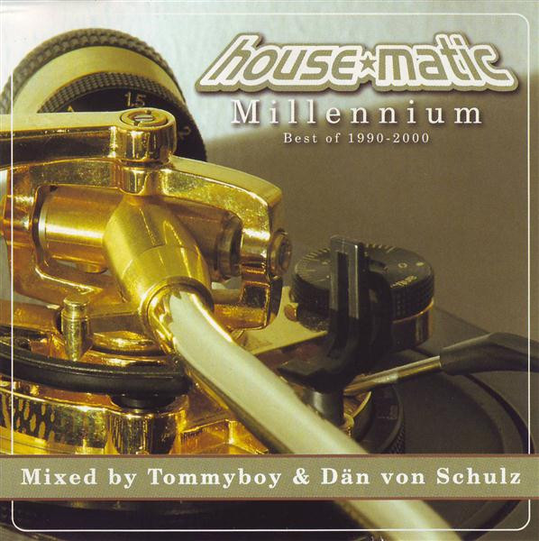 House*Matic Millennium. Best Of 1990-2000