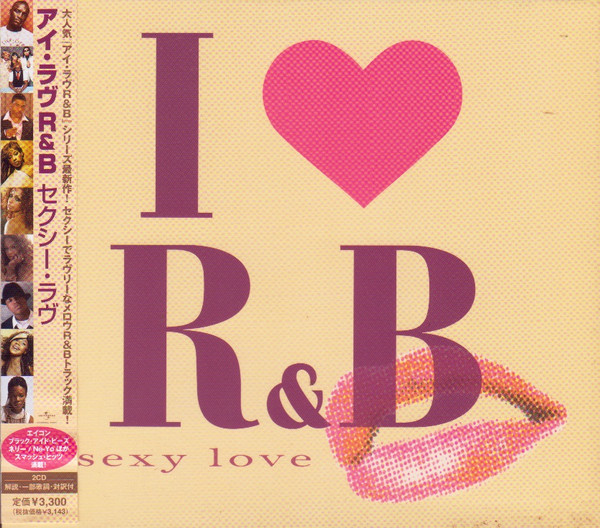 I ♥ R&B Sexy Love