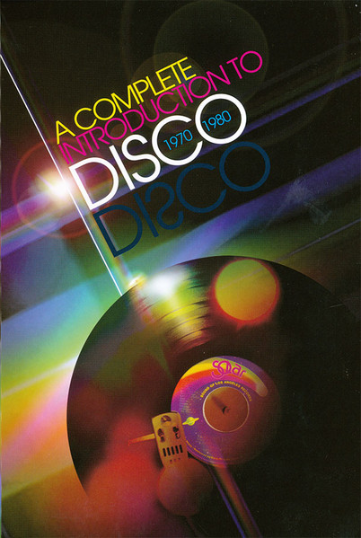 A Complete Introduction To Disco 1970 - 1980