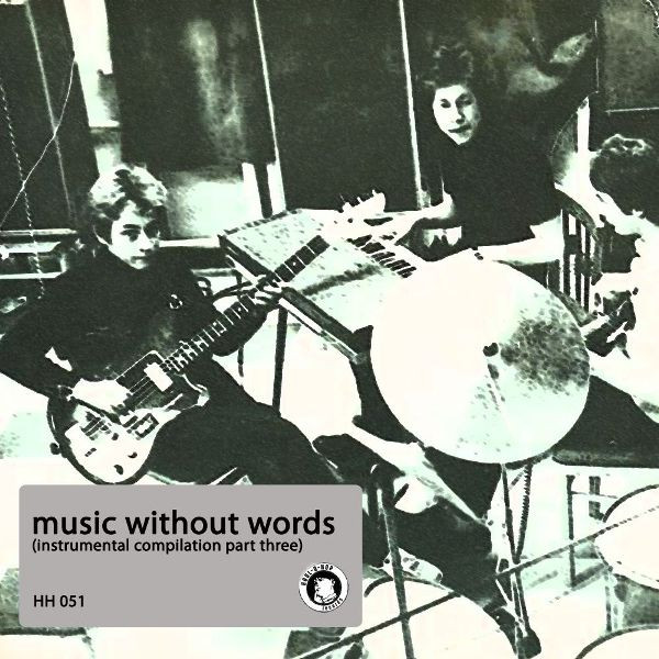 Music Without Words (Instrumental Compilation Part Three)
