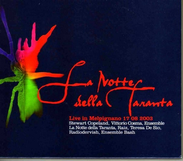 La Notte Della Taranta (Live In Melpignano 17 08 2003)