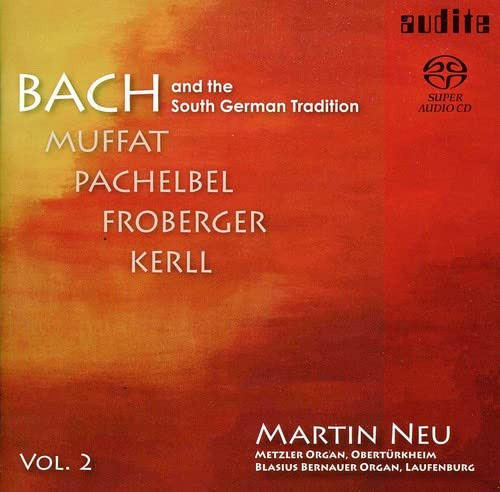 Bach And The South German Tradition. Vol. 2
