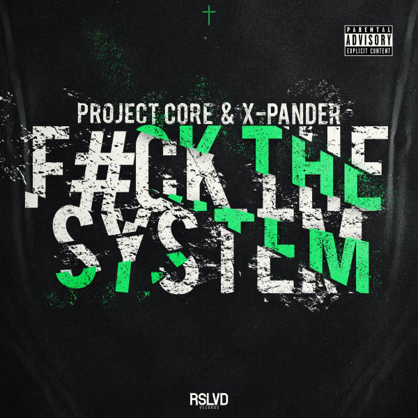 F#ck The System