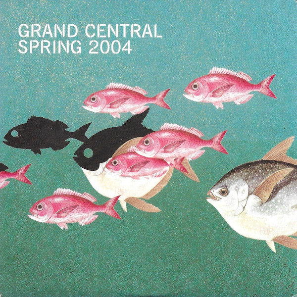 Grand Central Spring 2004