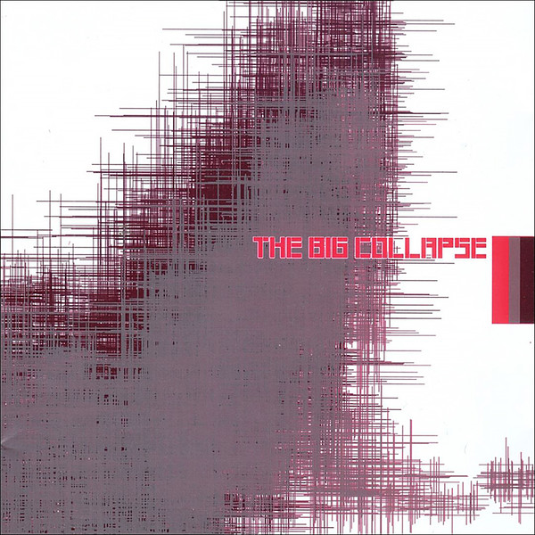 The Big Collapse