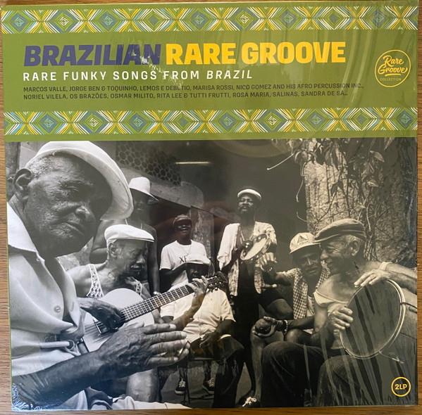 Brazilian Rare Groove (Rare Funky Songs From Brazil)