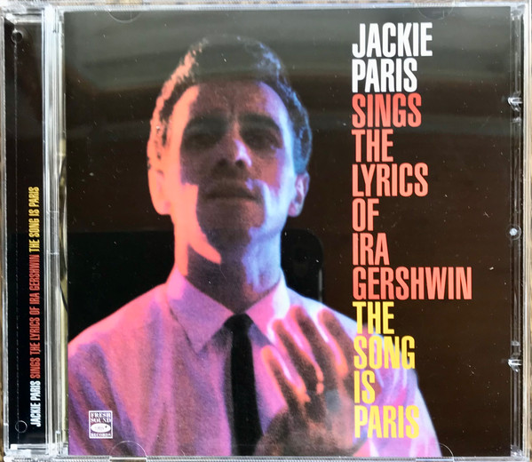 Sings The Lyrics Of Ira Gershwin / The Song Is Paris