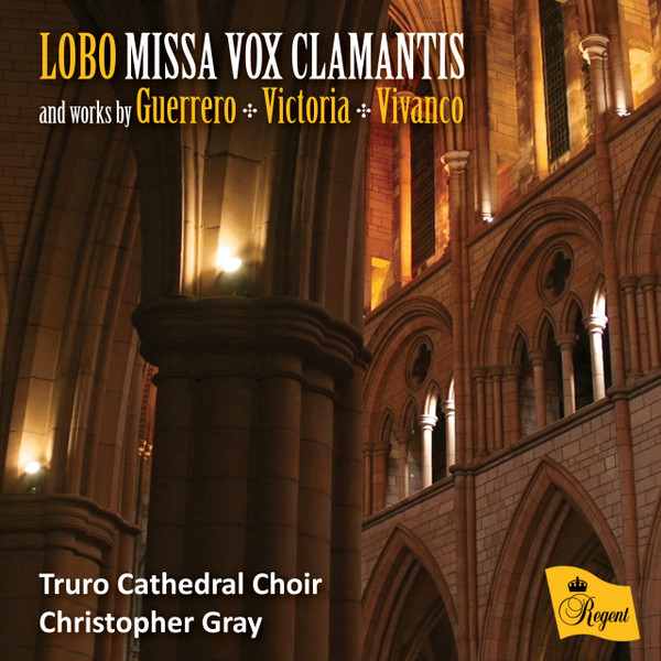 Nelobo Missa Vox Clamantis And Works By Guerrero ✣ Victoria ✣ Vivancow